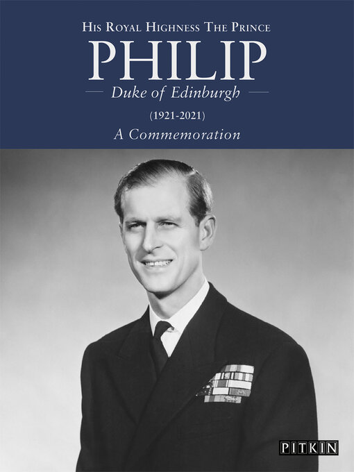 Title details for His Royal Highness the Prince Philip, Duke of Edinburgh by Annie Bullen - Available